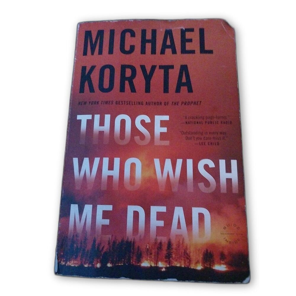Those Who Wish Me Dead, Paperback by Koryta, Michael, Like New Used